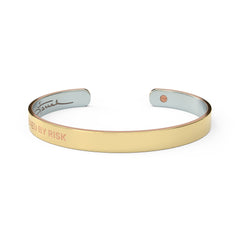 Life Is Sweetened By Risk Bonded Cuff